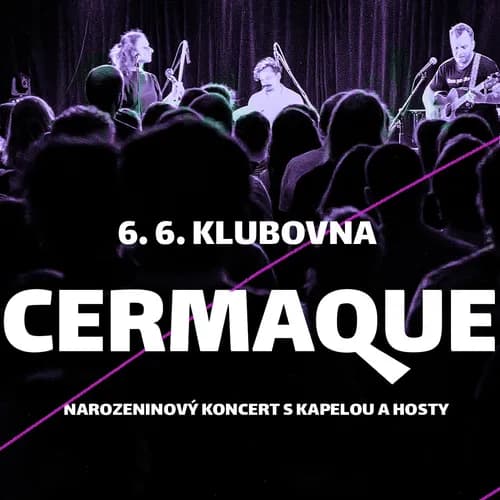 Event image CERMAQUE 40 - Narozeninový koncert Jakuba Čermáka s kapelou a hosty
