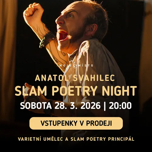 Event image Anatol Svahilec - Slam Poetry Night v Bistro Moje Místo 2026