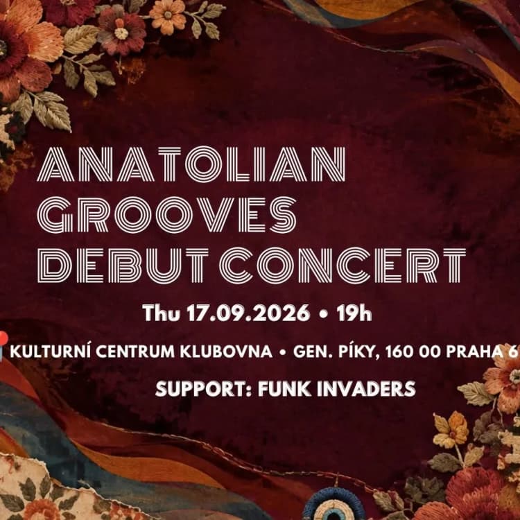 Event image Anatolian Grooves + Funk Invaders | Praha, Klubovna