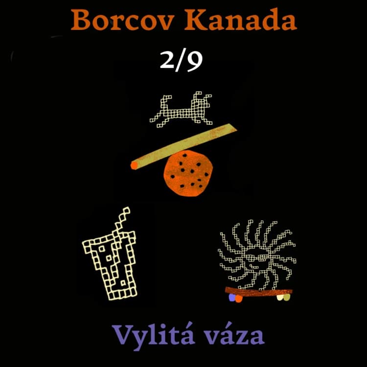 Event image Borcov Kanada & Vylitá váza