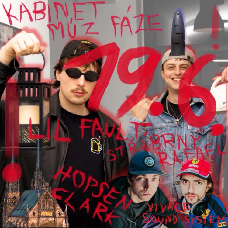 Event image Kabinet MÚZ FÁZE: Lil Fault & Stříbrný Rafael, Hopsen Clark & Vivace Soundsystem